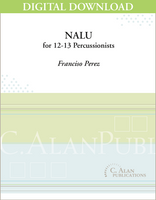 Nalu (for 12-13 Percussionists) - Francisco Perez [DIGITAL SCORE]