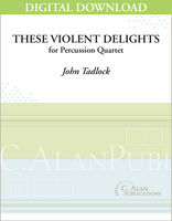 These Violent Delights - John Tadlock [DIGITAL]