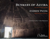 Bunkers of Alvira (solo 5-octave marimba)