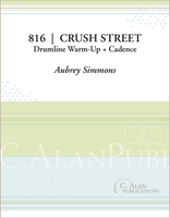 816 | Crush Street (Drumline Warm-Up + Cadence)