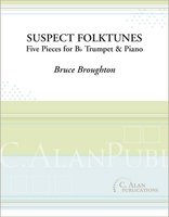 Suspect Folktunes (5 Pieces for Trumpet & Piano)