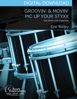 Groovin' & Movin' | Pic Up Your Styxx - Eric Bailey [DIGITAL]