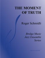 Moment of Truth, The (Jazz Ens Gr. 3.5)