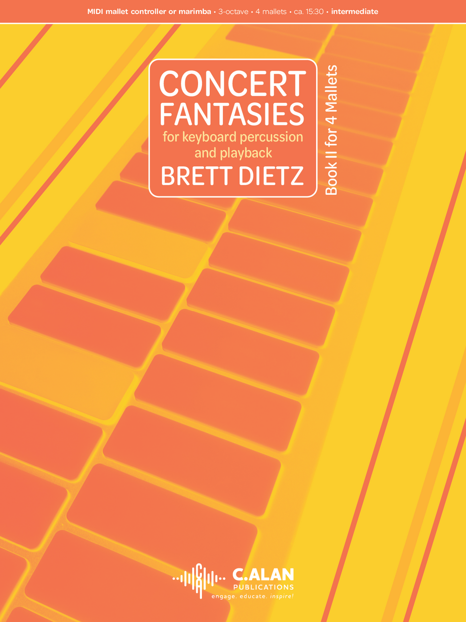 鍵盤打楽器のためのコンサート・ファンタジー・Book.2（ブレット・ウィリアム・ディーツ） (マリンバ)【Concert Fantasies for Keyboard Percussion, Book II】