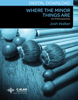 Where the Minor Things Are - Josh Walker [DIGITAL]