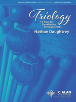 Triology: 15 Trios for Developing Percussionists