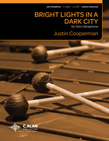 Bright Lights in a Dark City (Solo 4-Mallet Vibraphone)