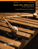 Run On, Spin Out (Solo 4-Mallet Marimba)