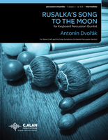 Rusalka's Song to the Moon (Mallet Quintet) [Dvorák]