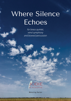 Where Silence Echoes (Brass Quintet + Band Gr. 4)