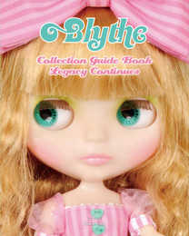 Blythe Collection Guide Book Legacy Continues
