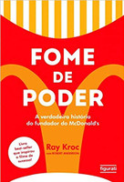 Fome de Poder: a Verdadeira História do Fundador do McDonald's