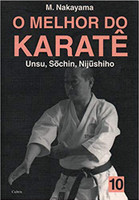 O Melhor do Karatê Vol. 10: Unsu, Sochin, Nijushiho: Volume 10