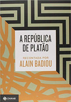A República de Platão recontada por Alain Badiou