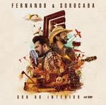 Fernando & Sorocaba - Sou do Interior ao Vivo