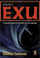 Orixá Exu - vol. 7: Fundamentação do Mistério Exu na Umbanda