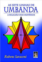 As Sete Linhas de Umbanda: A religião dos mistérios
