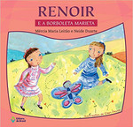 Renoir e a Borboleta Marieta