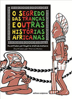 O segredo das tranças e outras histórias africanas