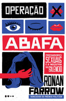 Operação abafa: Predadores sexuais e a industria do silêncio (Português)