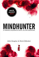 Mindhunter... O Primeiro Caçador de Serial Killers Americano