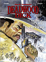 Deadwood Dick: Livros Dois – Entre O Texas E O Inferno