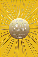 O milagre da manhã (Edição Especial): incluindo O milagre da manhã – Diário
