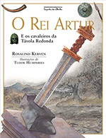 O rei Artur (Nova Edição): e os cavaleiros da Távola Redonda