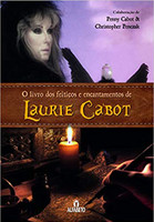 O Livro Dos Feitiços E Encantamentos De Laurie Cabot 