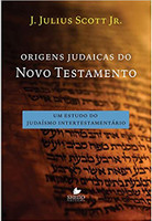 Origens judaicas do Novo Testamento 