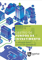 Gestão de Fundos de Investimentos: o seu Guia Para Gestão de Carteiras