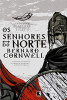 Os senhores do norte (Vol. 3 Crônicas Saxônicas)