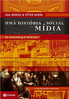 Uma história social da mídia: De Gutenberg à internet