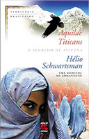Aquilae Titicans: O segredo de Avicena: uma aventura no Afeganistão