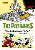 Coleção Carl Barks Volume 4 - Tio Patinhas. As Cidades do Ouro: Coleção Carl Barks Definitiva vol.04