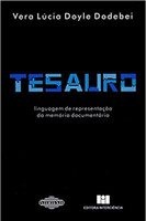 Tesauro. Linguagem de Representação da Memória Documentária
