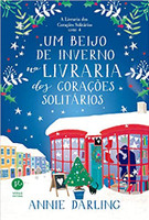 Um beijo de inverno na livraria dos corações solitários (Vol. 4 A livraria dos corações solitários): 1 