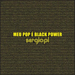 Meu Pop É Black Power