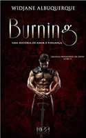 Burning: Uma História de Amor e Vingança (Trilogia Predadores da Noite Livro 3): Uma História de Amor e Vingança