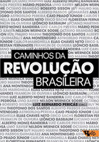 Caminhos da revolução brasileira