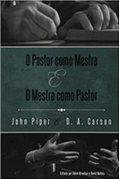 O Pastor Como Mestre, o Mestre Como Pastor