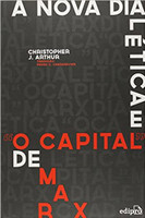 A Nova Dialética e “O capital” de Marx