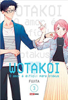 Wotakoi: O Amor É Dificíl Para Otakus Vol. 3