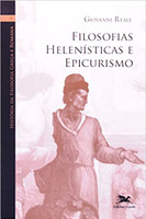 História da filosofia grega e romana (Vol. V): Volume V: Filosofias Helenísticas e Epicurismo: 5