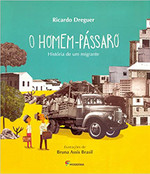 O Homem-Pássaro. História de Um Migrante