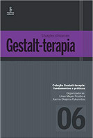 Situações clínicas em Gestalt-Terapia: 6