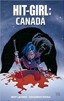 Hit-girl Vol. 2: Canadá: Volume 2 
