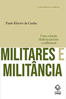 Militares e militância ‒ 2ª edição: Uma relação dialeticamente conflituosa
