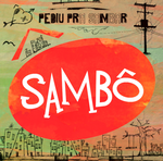 Sambô - Pediu Pra Sambar