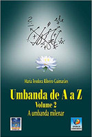 Umbanda de A a Z: a Umbanda Milenar (Volume 2)